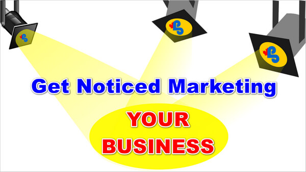 Get Noticed Marketing YOUR BUSINESS